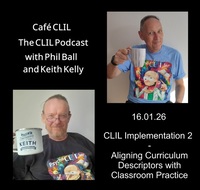 Cafe CLIL - Implementing CLIL part 2 - Aligning Curriculum with Practice